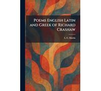 Poems English Latin and Greek of Richard Crashaw