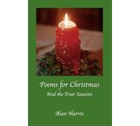 Poems for Christmas: And the Four Seasons