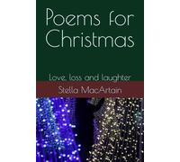 Poems for Christmas: Love, loss and laughter