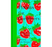 Poems for Gardeners