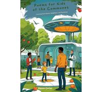 Poems for Kids of the Communes: Learning from Nature, Neighbors, and Ourselves
