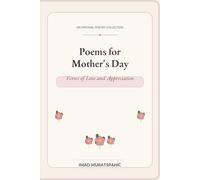 Poems for Mother’s Day: Verses of Love and Appreciation