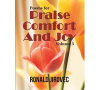 Poems for Praise, Comfort, and Joy: Volume III