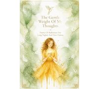Poems For Reflection: The Gentle Weight Of My Thoughts