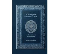 Poems from Sakon Nakhon: Thai Poetry in English