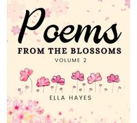 Poems From The Blossoms Volume 2: 25 Poems About Flowers, Poetry Books For Kids, Poetry Picture Books, Flower Lover, Education Book, Funny Verse
