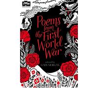 Poesie della Prima Guerra Mondiale – Pubblicato in collaborazione con Imperial War Museums