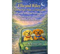 Poems from the Pawpath: Mud, Moonlight, and Mischief: Where the Woods Begin