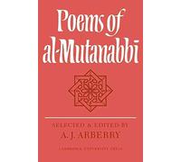 [Poems of Al-Mutanabbi] (By: Arthur J. Arberry) [published: April, 2009]