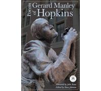Poems of Gerard Manley Hopkins: With Notes by Robert Bridges and Foreword by Julie Kane