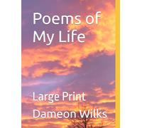 Poems of My Life: Large Print: 2