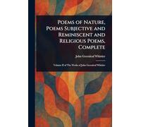 Poems of Nature, Poems Subjective and Reminiscent and Religious Poems, Complete
