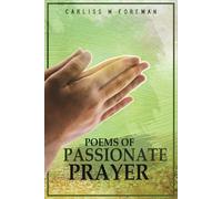 Poems of Passionate Prayer