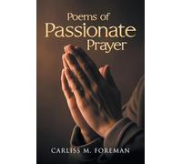 Poems of Passionate Prayer