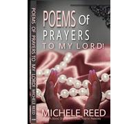 Poems of Prayer to My Lord