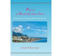 Sandy B Kissoon-Sing Poems of the Beautiful Caribbean Island (Copertina rigida)
