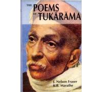 Poems of Tukarama: Translated and Re-arranged with Notes and Introduction
