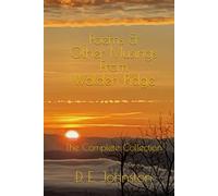 Poems & Other Musings From Walden Ridge: The Complete Collection