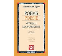 Poems - Poesie / Gītāñjali - Luna Crescente: Edizione integrale bilingue