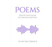 Poems Prayers and Psalms of Longing & Revival
