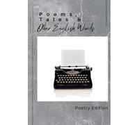 Poems, Tales, & Other English Words: Issue 5