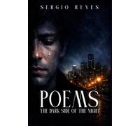 Poems, The Dark Side Of The Night