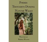Poems: Thoughts During Nature Walks