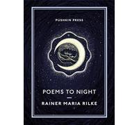 Rainer Maria Rilke Poems to Night (Tascabile) Pushkin Collection