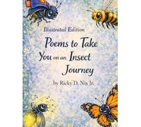 Poems to Take You on an Insect Journey (Illustrated Edition)