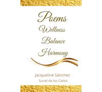 Poems: Wellness · Balance · Harmony: 1