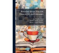 PoesÃ-as Selectas En Dialecto Asturiano