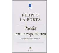 Poesia come esperienza. Una formazione nei versi