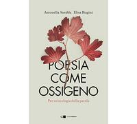 Poesia come ossigeno. Per un'ecologia della parola