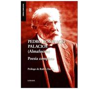 POESIA COMPLETA PEDRO BONIFACIO PALACIOS ALMAFUERTE