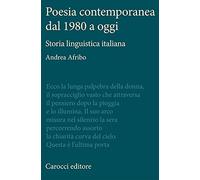 Poesia contemporanea dal 1980 a oggi. Storia linguistica italiana