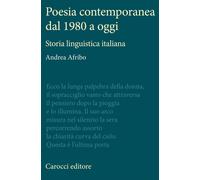 Poesia contemporanea dal 1980 a oggi. Storia linguistica italiana