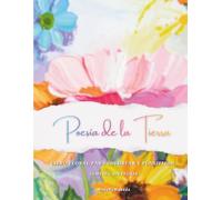 Poesía de la Tierra: Libro Floral Para Colorear y Planificar