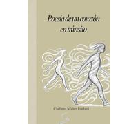 Poesía de un corazón en tránsito