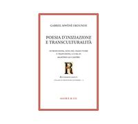Poesia d'Iniziazione e transculturalità - [Agorà & Co.]