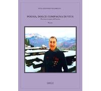 Poesia, dolce compagna di vita. Preziosa terapia dell’anima