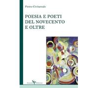 Poesia e poeti del Novecento e oltre