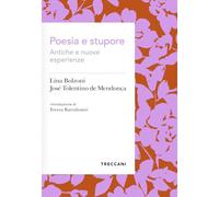 Poesia e stupore. Antiche e nuove esperienze