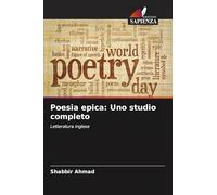Poesia epica: Uno studio completo: Letteratura inglese