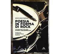 Poesia in forma di rock. Letteratura italiana e musica angloamericana