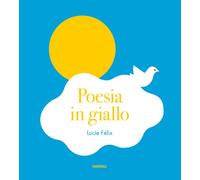 Poesia in giallo - 2024 - Fatatrac (Piccole gioie)