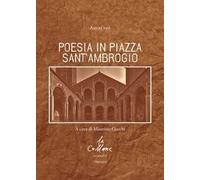 Poesia in piazza Sant'Ambrogio
