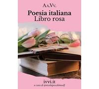Poesia italiana. Libro rosa