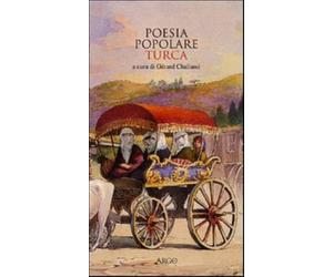 Poesia popolare turca. Testo turco a fronte