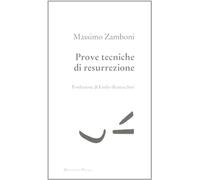 Poesia Prove tecniche di resurrezione