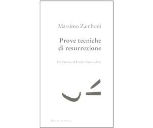 Poesia Prove tecniche di resurrezione